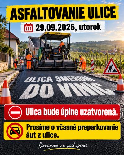 Asfaltovanie ulice smerom do viníc 29. septembra 2026